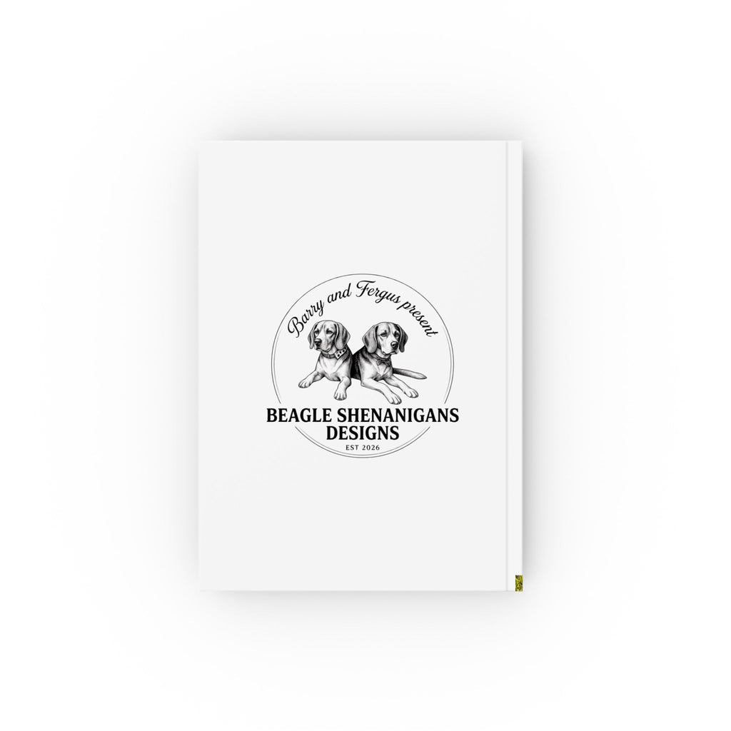 Beagle Shenanigans Hardback Journal — Playful Beagle Notebook for Dog Lovers