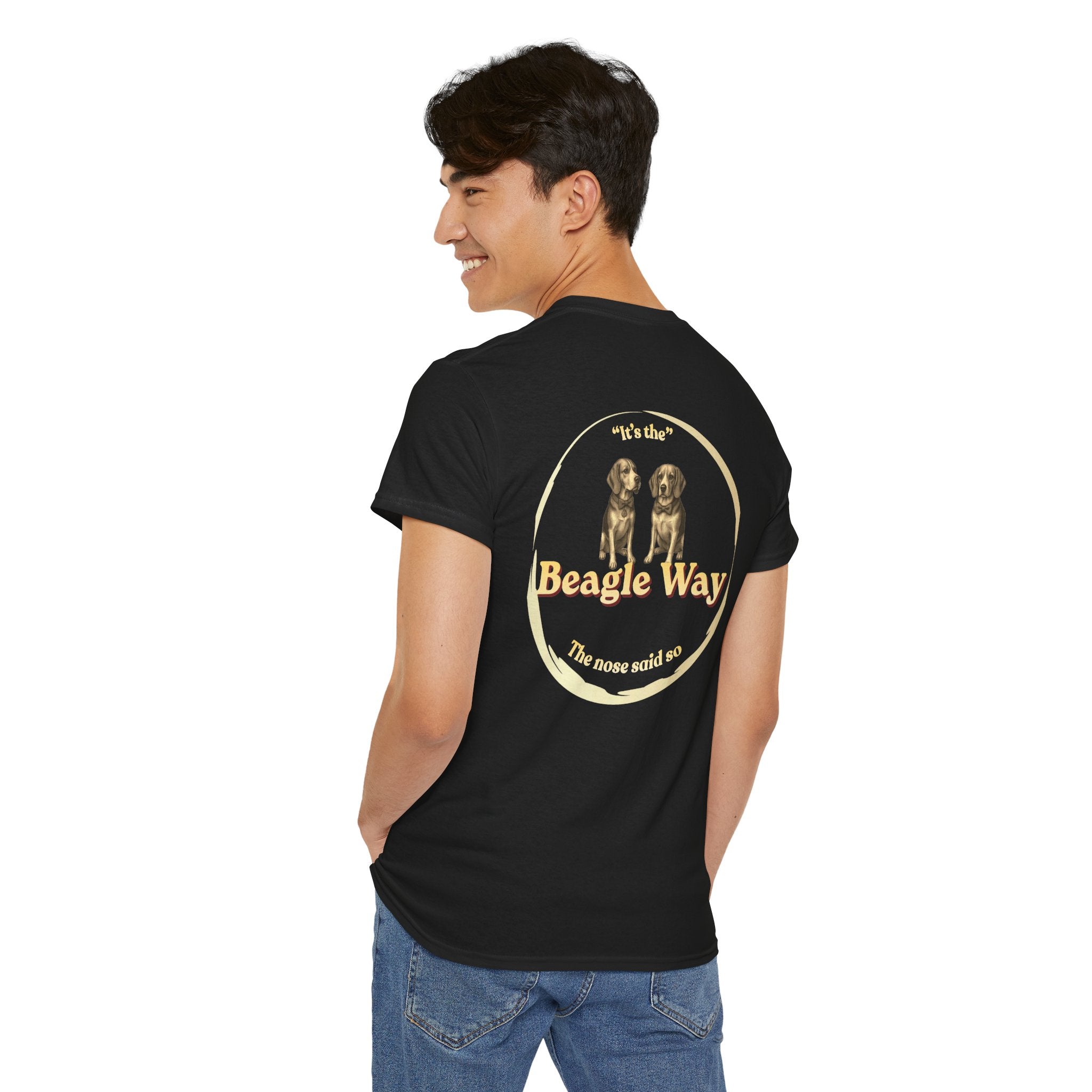 It’s the Beagle Way T-Shirt – The Nose Said So | Funny Beagle Lover Shirt | Beagle Dog Mom Gift | Beagle Owner Tee